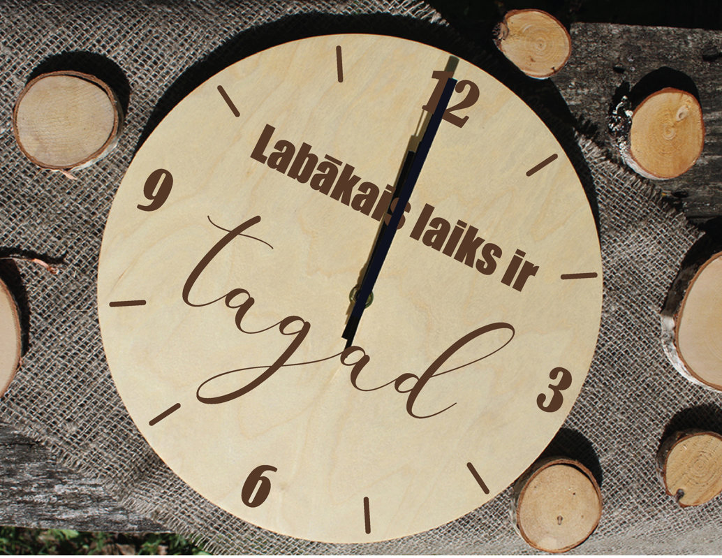 Koka sienas pulkstenis ar gravējumu - Labākais laiks ir TAGAD /29 cm vai 40 cm/
